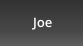 Joe
